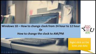 Windows 10 Time format - How to change clock 12 format AM/PM