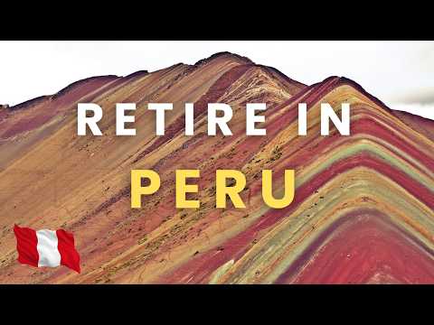 How to Retire in Peru: Rentista Visa, Cost of Living & Best Places (Full Guide)