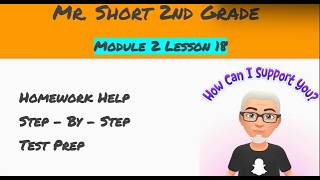 Module 2 Lesson 18  Eureka Math Homework Help 2nd Grade