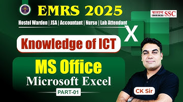 EMRS 2025 ICT | Microsoft Excel Part-1 | MS Office Tricks by CK Sir | For Warden, JSA, TGT, PGT Exam