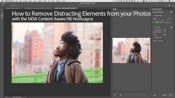 How to Remove Distracting Elements from Your Photos - NEW Content Aware Workspace