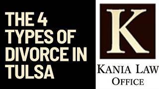 What Are the 4 Types of Divorce in Tulsa