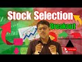 Best Breakout Based Stock Selection Strategy For Price Action