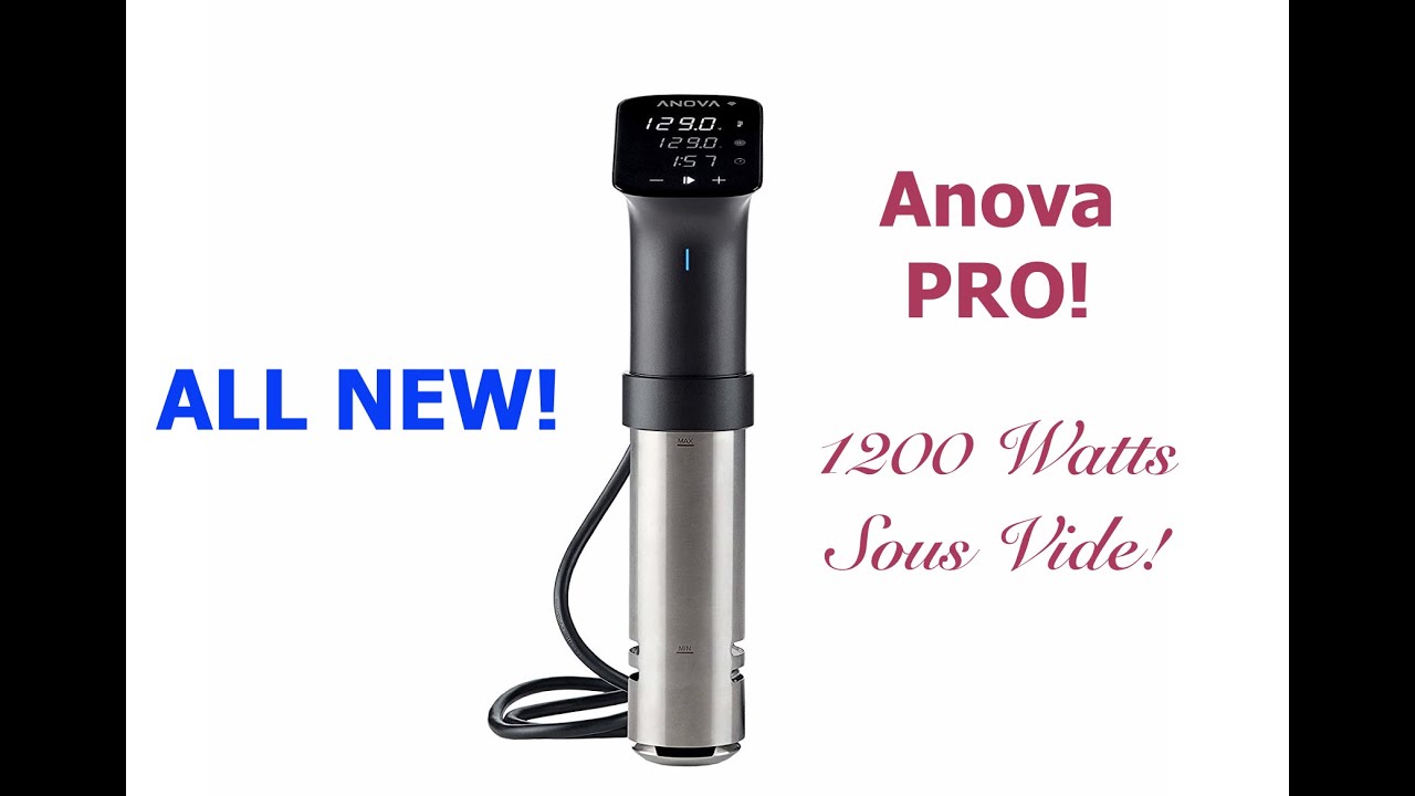 ANOVA PRO 1200Watt Sous Vide Circulator. NEW!! YouTube