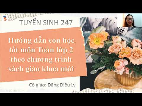 Video Hướng dẫn học tốt Toán lớp 2 theo chương trình SGK mới - YouTube