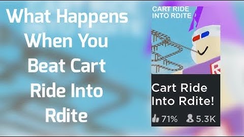 What Happens When You Beat Cart Ride Into Rdite