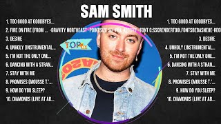 Sam Smith Mix Top Hits Full Album ▶️ Full Album ▶️ Best 10 Hits Playlist