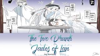 ||The Two Drunk Jades of Lan||Eng Subs||3.5k Subs Special||