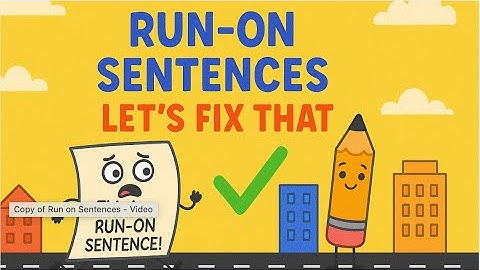 Run-On Sentences Fix It Grammar Video for Kids