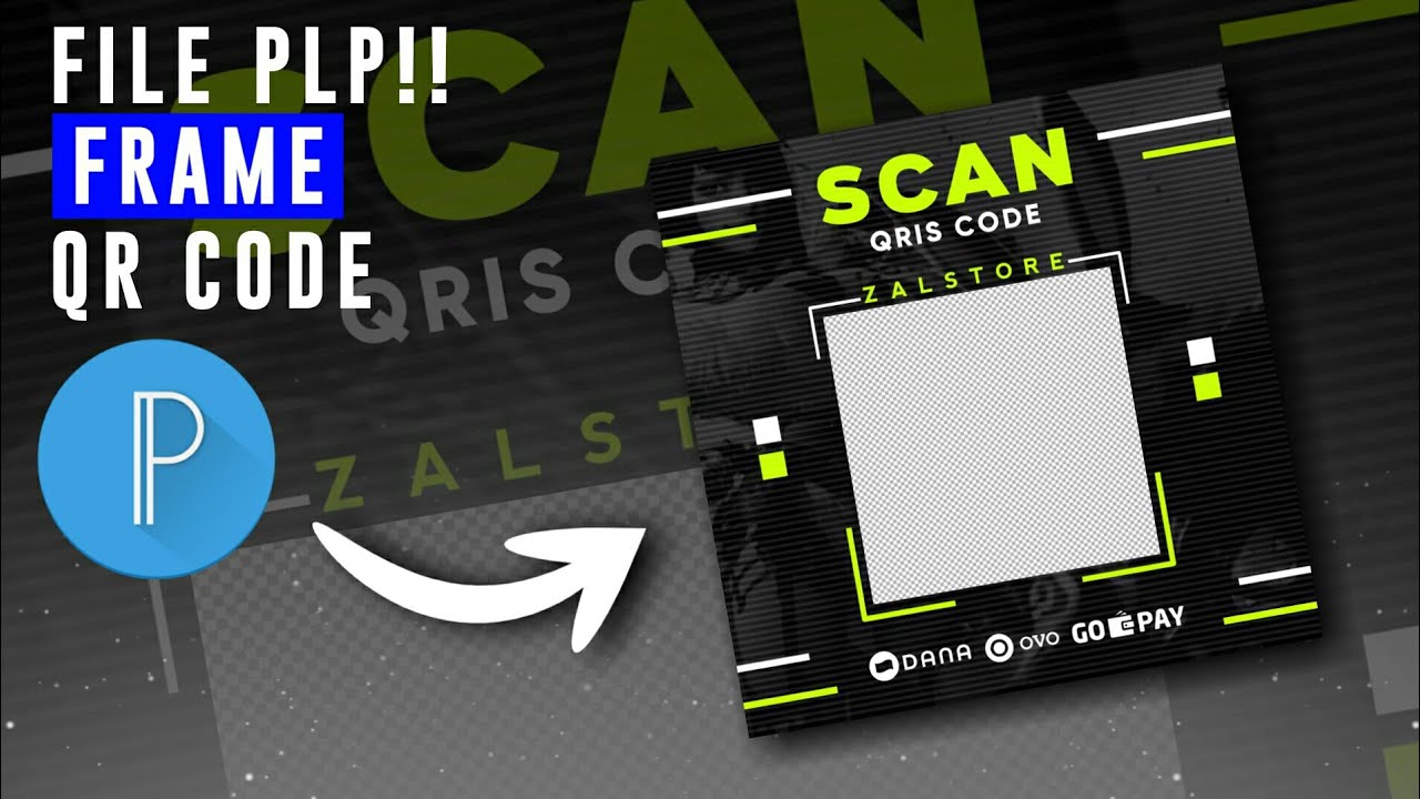 Plp Frame FILE PLP!! FRAME QR CODE KEREN || ZalBlaze - YouTube