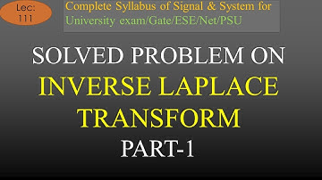 Solved Problem Based on Inverse Laplace Transform Part 1 | S & S | R K Classes | Hindi | Lec-111