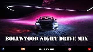 BOLLYWOOD NIGHT DRIVE MIX / BOLLYWOOD MASHUP 2022 / BOLLYWOOD TRAVELLING SONGS / BOLLYWOOD ROAD TRIP