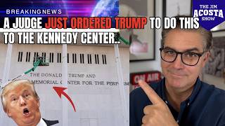BREAKING NEWS; A Judge just told Trump to do this to the Kennedy Center, and boy is he angry.