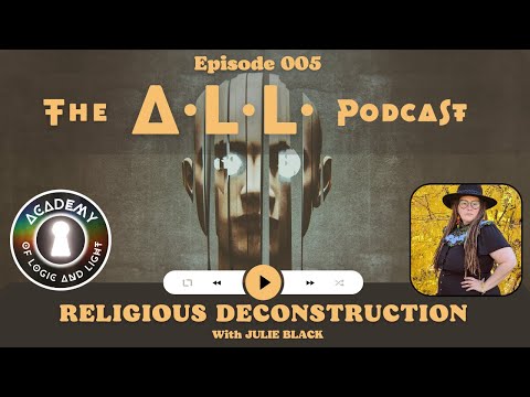 Religious Deconstruction · The A.L.L. Podcast · art
