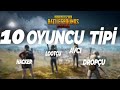 PUBG MOBILE EN SIK RASTLANAN 10 OYUNCU TİPİ -(Avcı, lootcu, taktikci, pusucu, hileci,dropcu...)