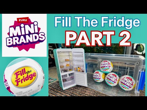 Mini Brands Fill The Fridge Part 2 @ZuruToys @MiniBrands_ZURU @SheClicksBricks