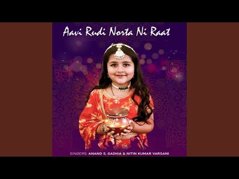 Aavi Rudi Norta Ni Raat