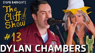 Dylan Chambers | The Cliff Show w/ Steph Barkley #13