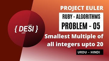 Smallest Multiple of Integers | Ruby | Algorithm | Project Euler | Problem 05