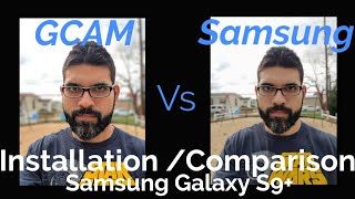 GCAM Google Camera - Samsung Galaxy S9 Plus (Tutorial and Comparison) screenshot 5
