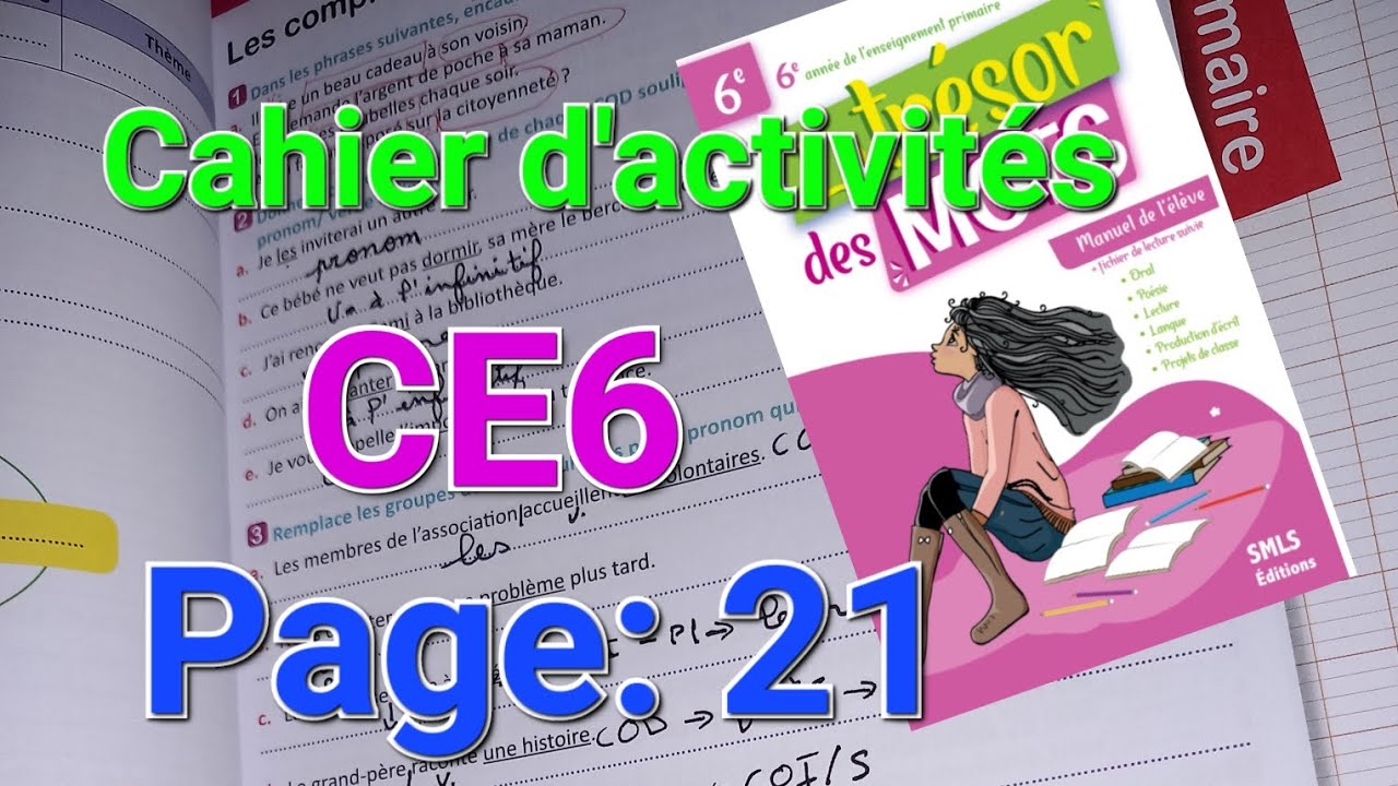 CE6-CAHIER D'ACTIVITÉS-LE TRÉSOR DES MOTS-PAGE:21