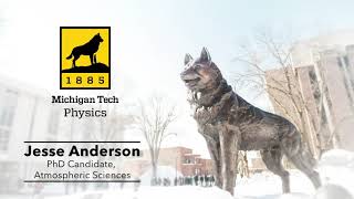 Learn about cloud physics research at Michigan Tech University (featuring Jesse Anderson)!