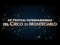 45° Festival del Circo di Montecarlo / Troupe Danguir (2023) HD