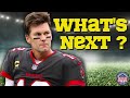 What’s next for Tom Brady and the Bucs?