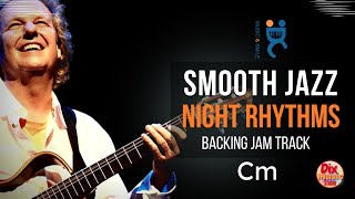 Smooth jazz Night Rhythms ( Jam version )  - Backing track in C minor     (103 bpm)