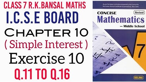 Exercise 10 Q.11 to Q.16 Class 7 Maths ICSE Board Selina Publisher