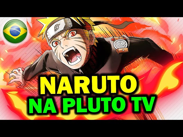 Naruto' está disponível gratuitamente no On Demand da Pluto TV