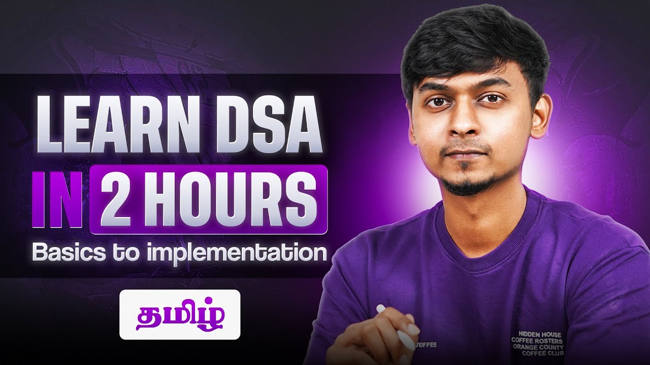 Learn DSA in 2 Hours |Tutorial For Beginners | in Tamil #dsa