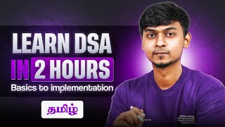 Learn DSA in 2 Hours |Tutorial For Beginners | in Tamil #dsa