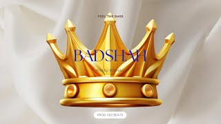 Badshah - Rishu Rishav Prod.