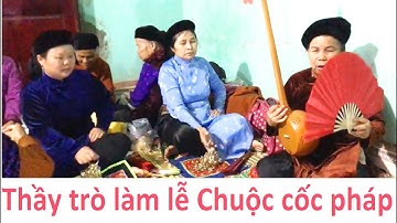 Xem 3 thầy trò làm lễ Chuộc Cốc Pháp; then lạng sơn | HÁT THEN HAY