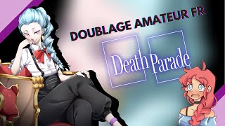 Doublage Amateur FR Death Parade