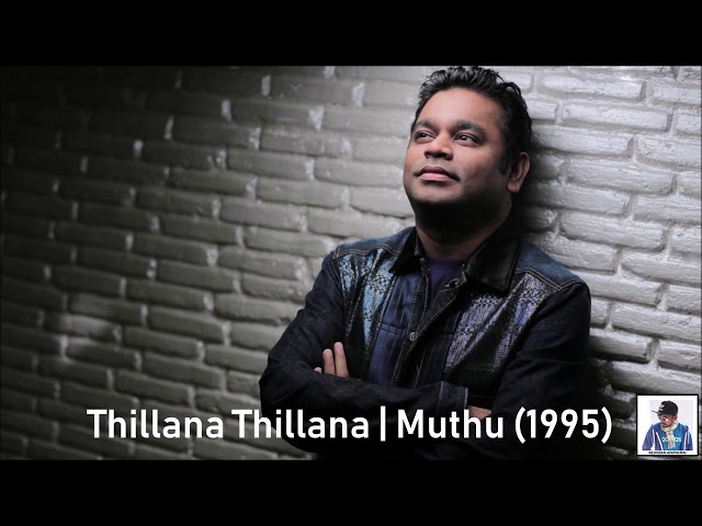 Thillana Thillana | Muthu (1995) | A.R. Rahman [HD] class=