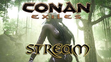 Conan Exiles - WELCOME TO THE SWUNGLE! ⭐ (Official Release stream)