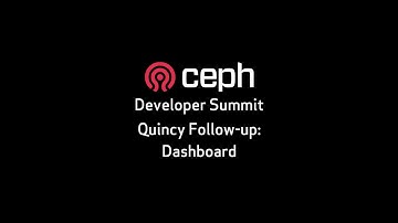 Ceph Developer Summit Quincy: Dashboard Follow-up