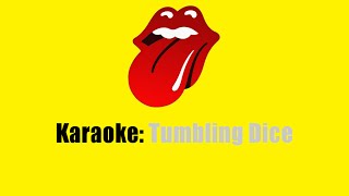 Karaoke: The Rolling Stones / Tumbling Dice chords