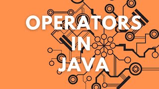 Operators in Java | Test Automation World