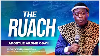 The Ruach - Apostle Arome Osayi