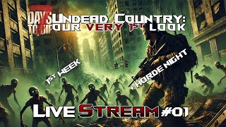 7 Days to Die V1 Undead Country Mod | Attempting The HARDEST Mod?? Day 1-7 Horde! | Livestream