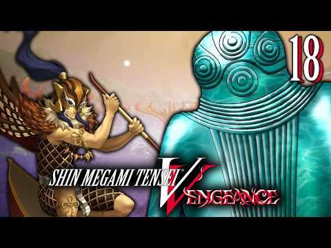 Shin Megami Tensei V: Vengeance - Episode 18『She Gog on Ma Gog till I uhhhh』
