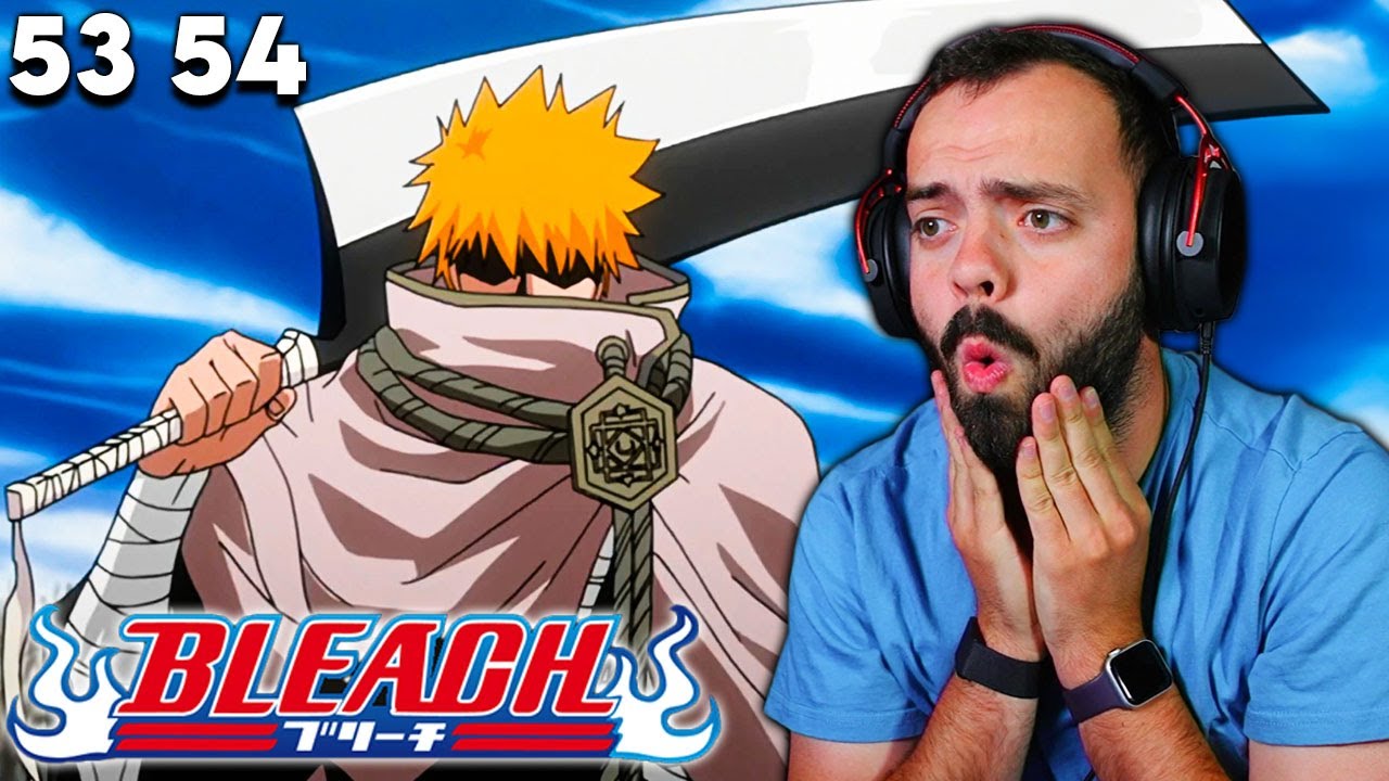 ICHIGO'S NEW LOOK IS 🔥 | Bleach Episodes 53 & 54 Reaction! - YouTube