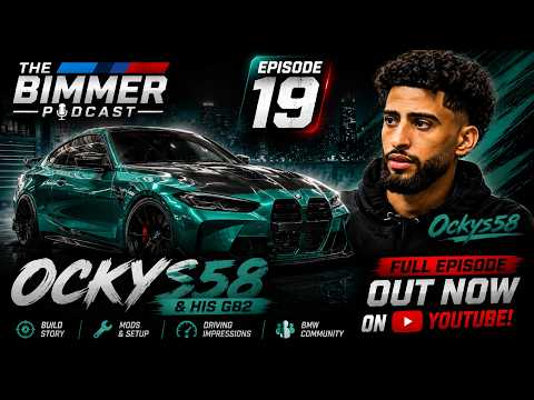 TheBimmerPodcast EP19 featuring Ockys58 and his fast G82