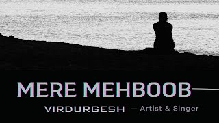 The Stunning Rendition of Mere Mehboob by VirDurgesh #kishorekumar #oldsongs kishorekumarsong Resimi