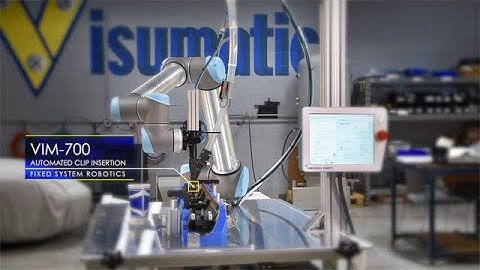 Collaborative Robot Performs Automatic Clip Insertion with Visumatic Feed and Install Technology