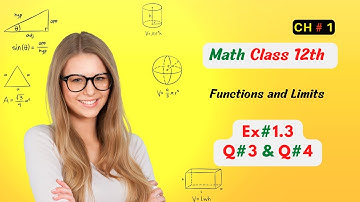 Master 12th Class Math Chapter 1 Exercise 1.3 Questions 3 and 4 | FSC Part 2 | Math instruction