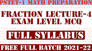 Math Fraction Lecture-4,math for Pstet,Ptet math free batch,math full syllabus ptet.Sukhija Tuition.